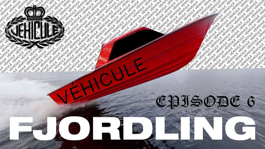 VÉHICULE Fjordling Episode 6