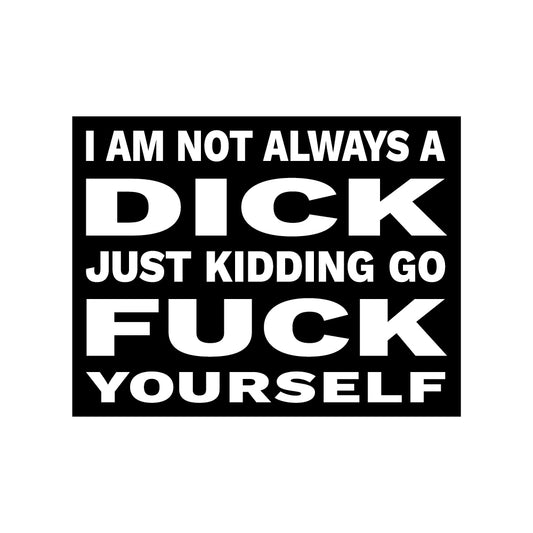 BUMPER STICKER: DICK